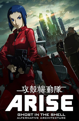 Ghost in the Shell: Arise – Alternative Architecture – Todos os Episodios