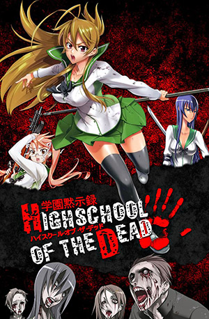 Highschool Of The Dead (Dublado) – Todos os Episódios