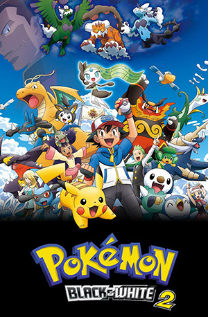 Pokémon – 14° Temporada: Black & White – Todos os Episódios