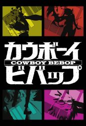 Cowboy Bebop – Todos os Episódios